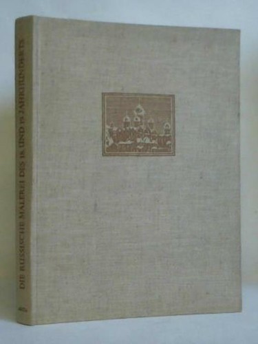 Die russische malerei des - die,
